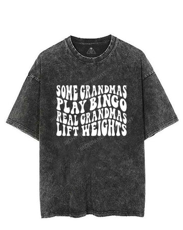 Real Grandmas Lift Weights VINTAGE GYM SHIRT