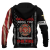 God Will Bring You Through The Fire Jesus Firefighter Customized 3D All Over Printed hoodie