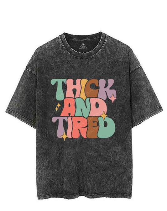 Thick and Tired Vintage Gym Shirt