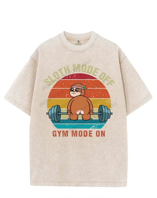 SLOTH MODE OFF GYM MODE ON VINTAGE GYM SHIRT