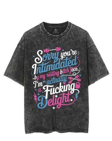 SORRY YOU'RE INTIMIDATED BY MY RESTING BITCH FACE VINTAGE GYM SHIRT