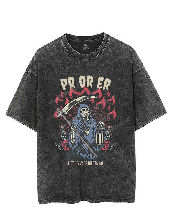 Pr or Er Lift heavy or die trying Vintage Gym Shirt