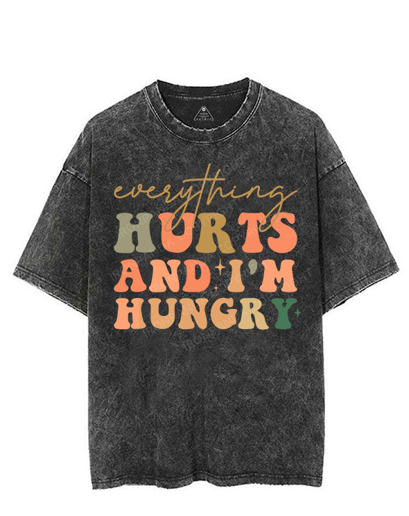 EVERYTHING HURTS AND I'M HUNGRY VINTAGE GYM SHIRT