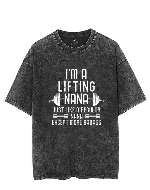 I'm a Lifting Nana VINTAGE GYM SHIRT