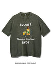 SQUATS? I THOUGHT YOU SAID SHOT VINTAGE GYM SHIRT