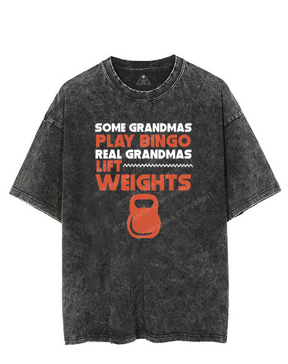 Real Grandmas Lift Weights VINTAGE GYM SHIRT
