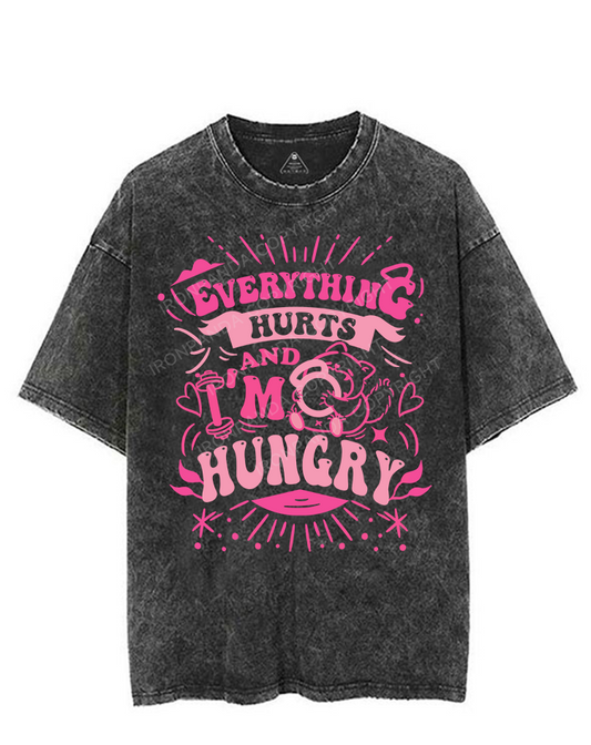 EVERYTHING HURT AND I'M HUNGRY VINTAGE GYM SHIRT