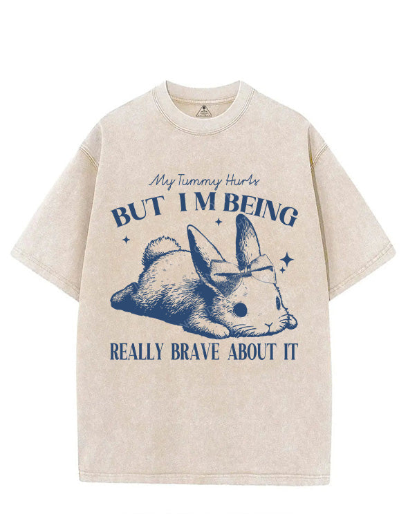 MY TUMMY HURTS BUT I'M BEING REALLY BRAVE ABOUT IT VINTAGE GYM SHIRT