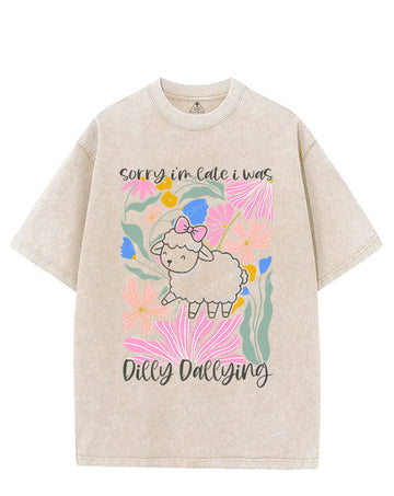 SORRY IM LATE I WAS DILLY DALLYING VINTAGE GYM SHIRT