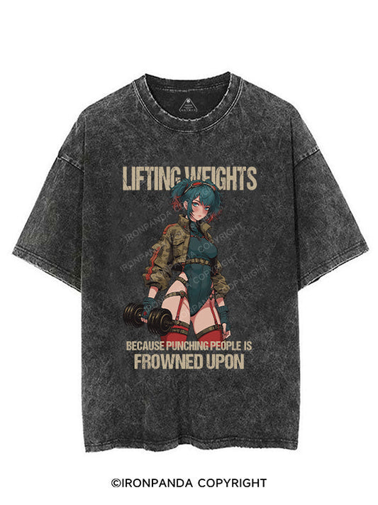 Lifting weights because punching people is frowned upon VINTAGE GYM SHIRT
