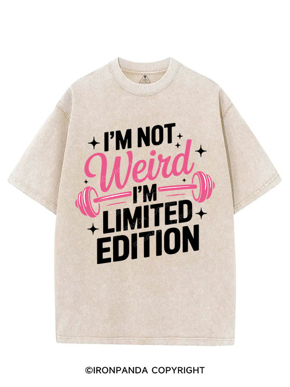 I'M NOT WEIRD I'M LIMITED EDITION VINTAGE GYM SHIRT