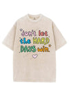 DON'T LET THE HARD DAYS WIN VINTAGE GYM SHIRT