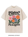PILATES? THOUGHT YOU SAID PIE & LATTES VINTAGE GYM SHIRT
