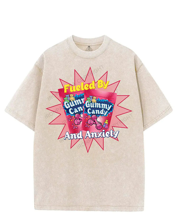 FUELED BY GUMMY CANDY AND ANXIETY VINTAGE GYM SHIRT
