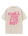 CHILL THE F*CK OUT VINTAGE GYM SHIRT