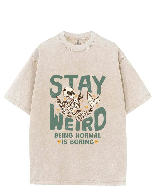 STAY WEIRD BEING NORMAL IS BORING VINTAGE GYM SHIRT