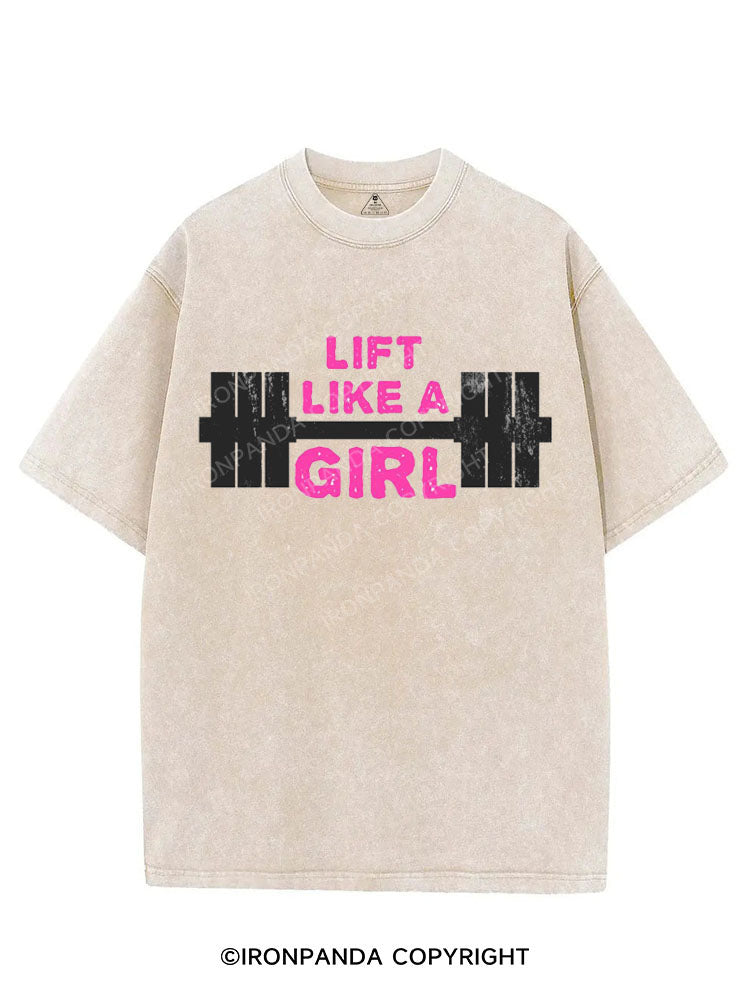LIFT LIKE A GIRL VINTAGE GYM SHIRT