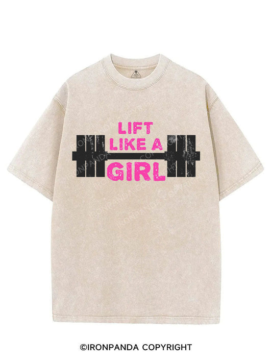 LIFT LIKE A GIRL VINTAGE GYM SHIRT