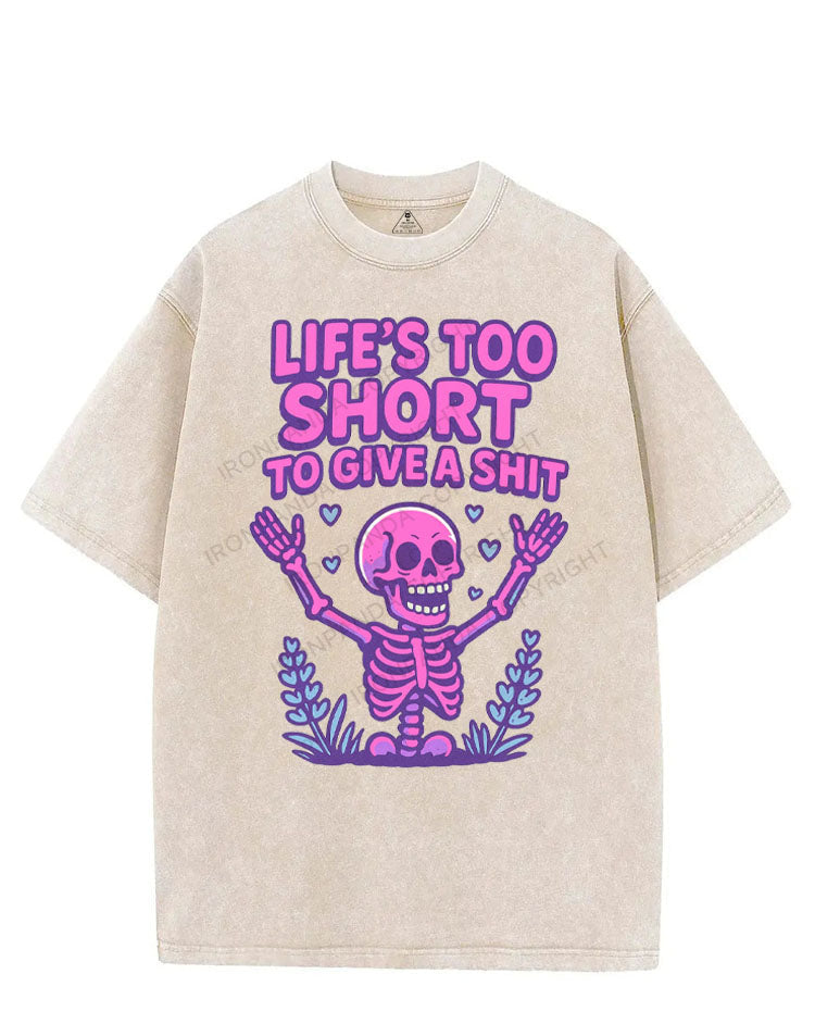 LIFE'S TOO SHORT TO GIVE A SHIT VINTAGE GYM SHIRT