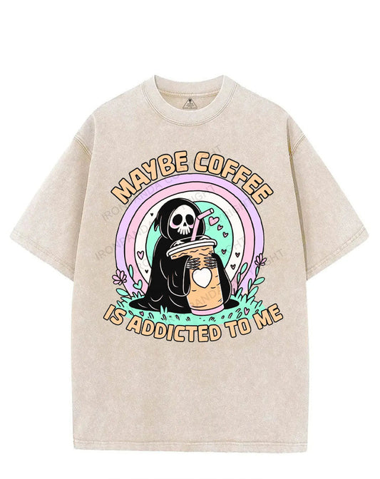 MAYBE COFFEE IS ADDICTED TO ME VINTAGE GYM SHIRT