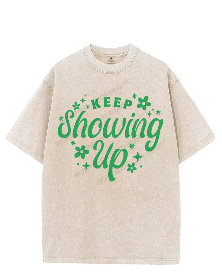 KEEP SHOWING UP VINTAGE GYM SHIRT
