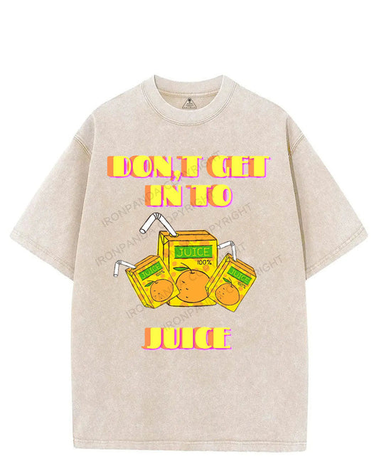 DON'T GET IN TO JUICE VINTAGE GYM SHIRT