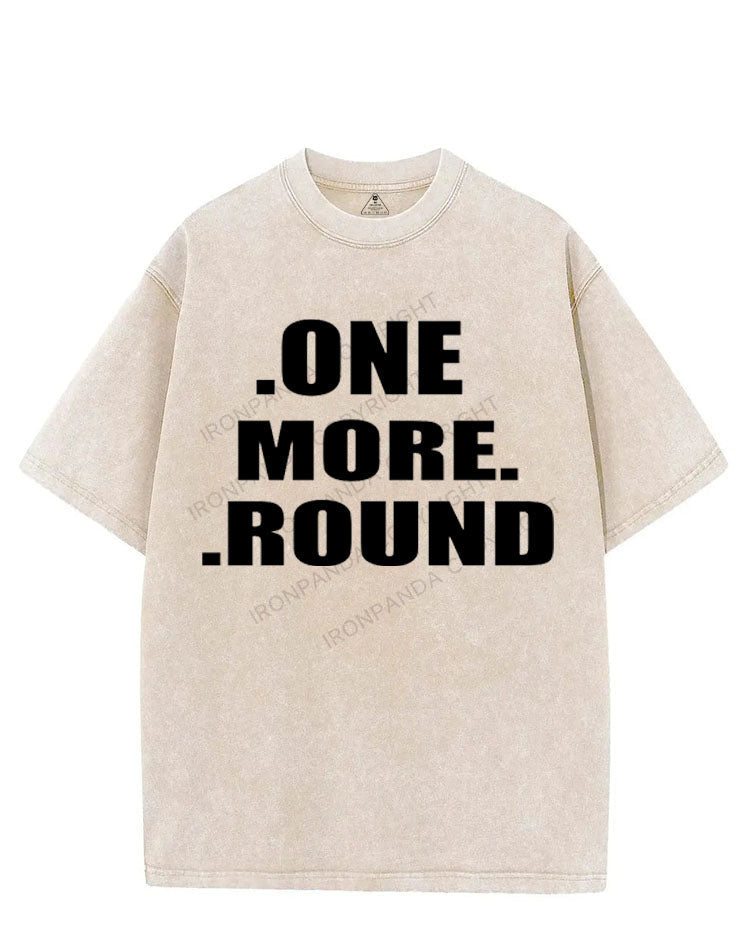 ONE MORE ROUND VINTAGE GYM SHIRT