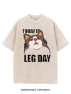 TODAY IS LEG DAY VINTAGE GYM SHIRT