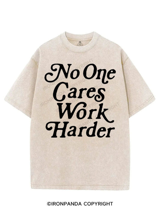 NO ONE CARES WORK HARDER VINTAGE GYM SHIRT