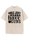 GIRLS JUST WANNA HAVE GUNS VINTAGE GYM SHIRT