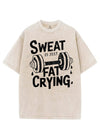 SWEAT IS JUST FAT CRYING VINTAGE GYM SHIRT