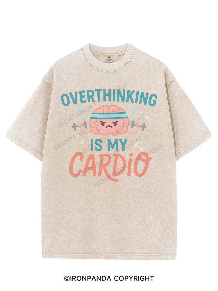 OVERTHINKING IS MY CARDIO VINTAGE GYM SHIRT