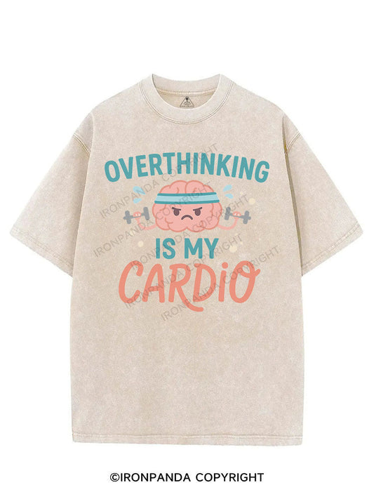 OVERTHINKING IS MY CARDIO VINTAGE GYM SHIRT
