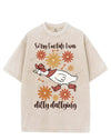 SORRY I'M LATE I WAS DILLY DALLYING VINTAGE GYM SHIRT