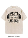 SQUATS BECAUSE NO ONE RAPS ABOUT LITTLE BUTTS VINTAGE GYM SHIRT