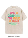 IT'S A GOOD DAY TO HAVE A GOOD DAY VINTAGE GYM SHIRT