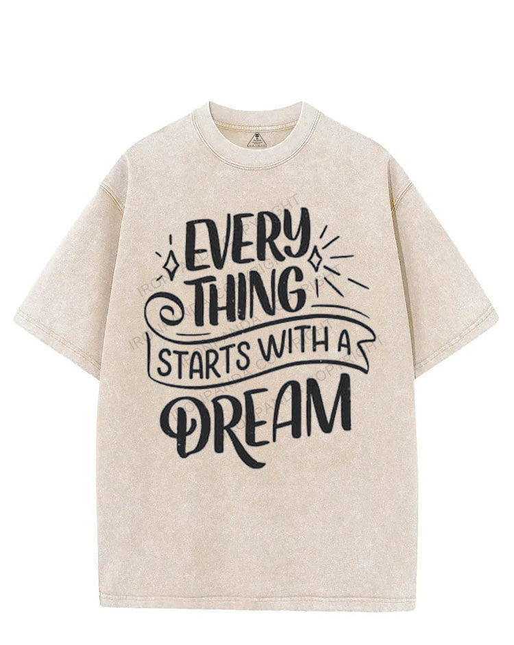 EVERYTHING STARTS WITH A DREAM VINTAGE GYM SHIRT