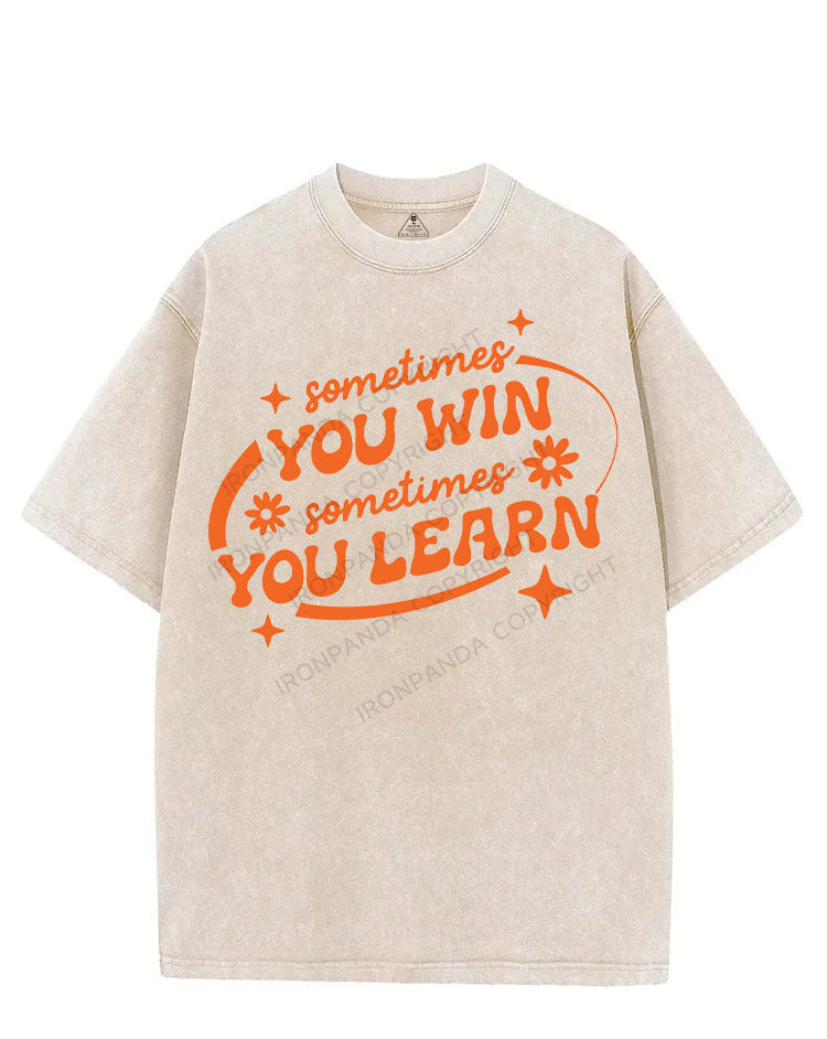 SOMETIMES YOU WIN SOMETIMES YOU LEARN VINTAGE GYM SHIRT