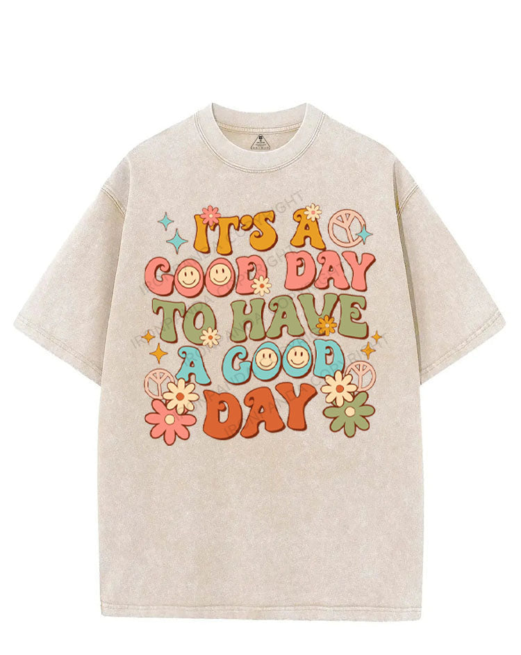 IT'S A GOOD DAY TO HAVE A GOOD DAY VINTAGE GYM SHIRT