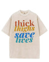 THICK THIGHS SAVE LIVES VINTAGE GYM SHIRT