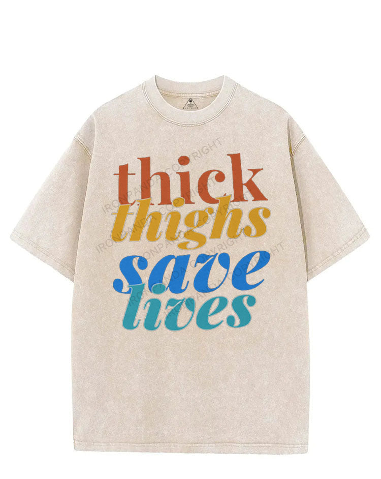 THICK THIGHS SAVE LIVES VINTAGE GYM SHIRT