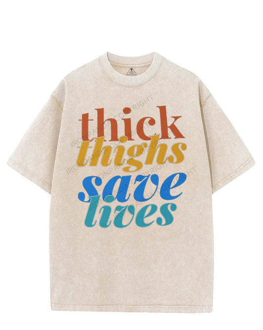 THICK THIGHS SAVE LIVES VINTAGE GYM SHIRT