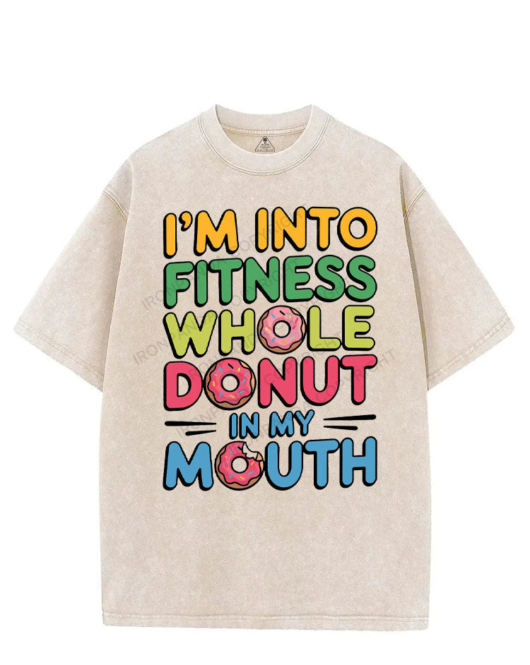 I'M INTO FITNESS WHOLE DONUT IN MY MOUTH VINTAGE GYM SHIRT