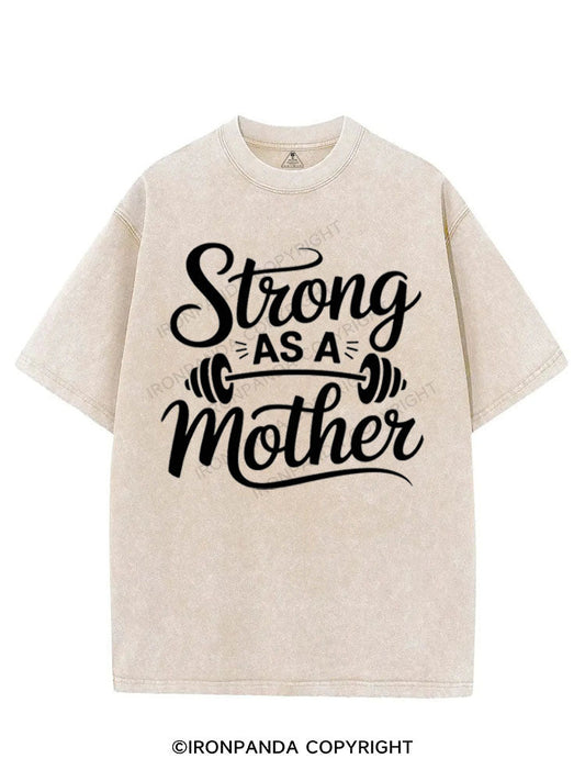STRONG AS A Mom VINTAGE GYM SHIRT