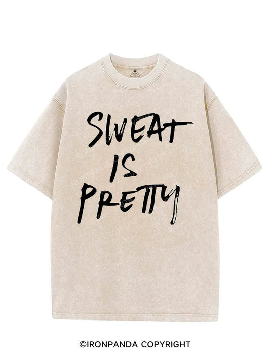SWEAT IS PRETTY VINTAGE GYM SHIRT