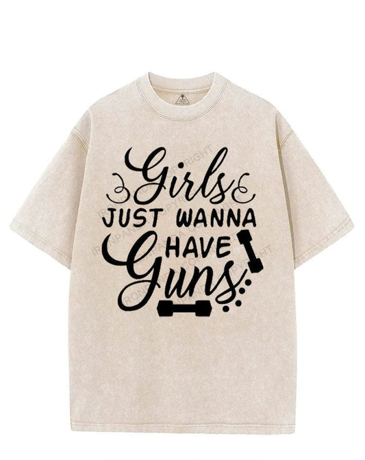 GIRLS JUST WANNA HAVE GUNS VINTAGE GYM SHIRT