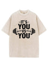 IT'S YOU VS YOU VINTAGE GYM SHIRT