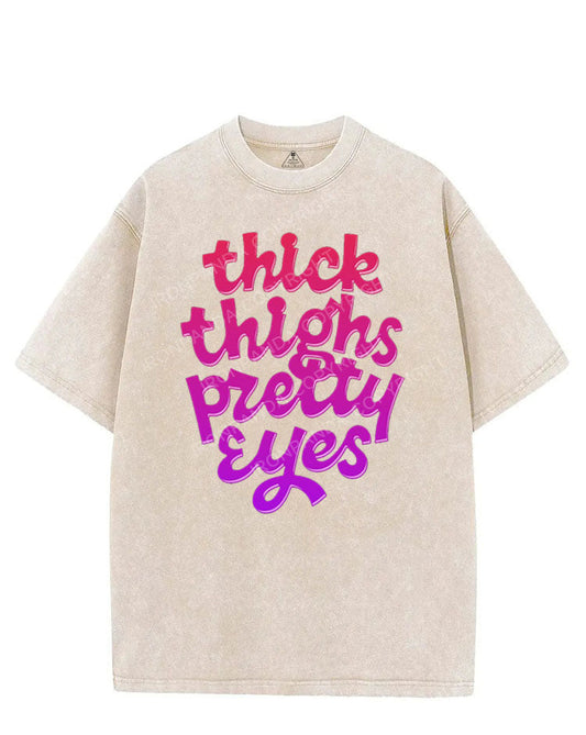 THICK THIGHS PRETTY EYES VINTAGE GYM SHIRT