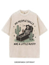 MY PEOPLE SKILLS ARE A LITTLE RUSTY VINTAGE GYM SHIRT