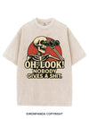 OH, LOOK! NOBODY GIVES A SHIT VINTAGE GYM SHIRT